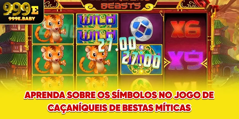 Aprenda sobre os símbolos no jogo de caça-níqueis de bestas míticas