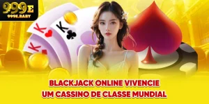 Blackjack Online - Vivencie Um Cassino De Classe Mundial