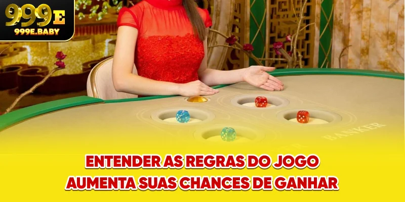 Entender as regras do jogo aumenta suas chances de ganhar