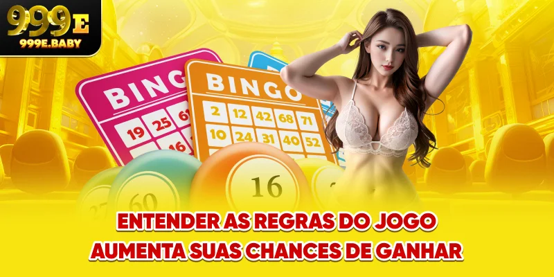 Entender as regras do jogo aumenta suas chances de ganhar