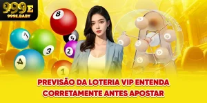 Previsão Da Loteria VIP - Entenda Corretamente Antes Apostar